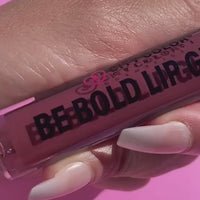 Be Bold Lip Gloss