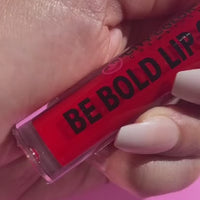 Be Bold Lip Gloss